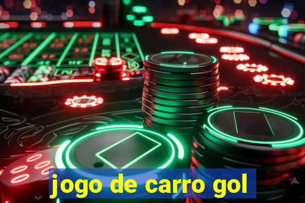 jogo de carro gol